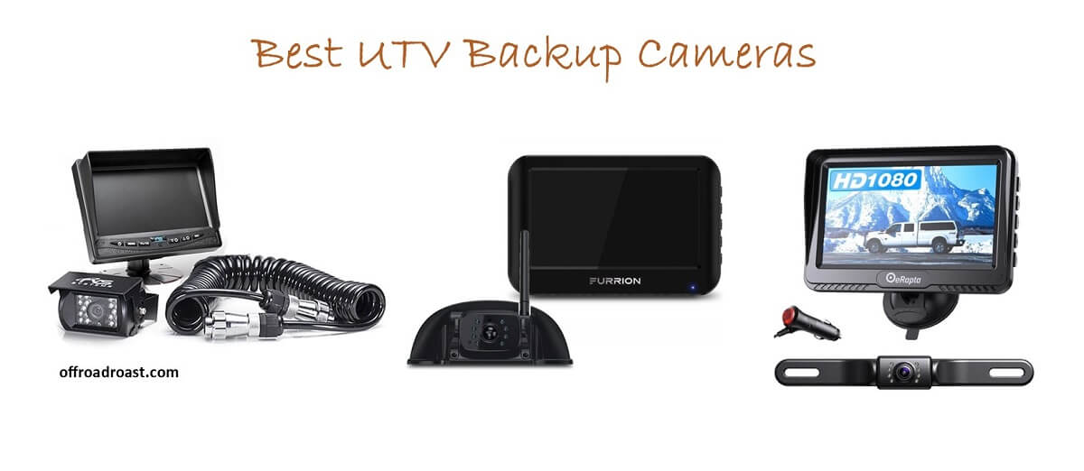Best UTV Backup Camera Offroad Roast